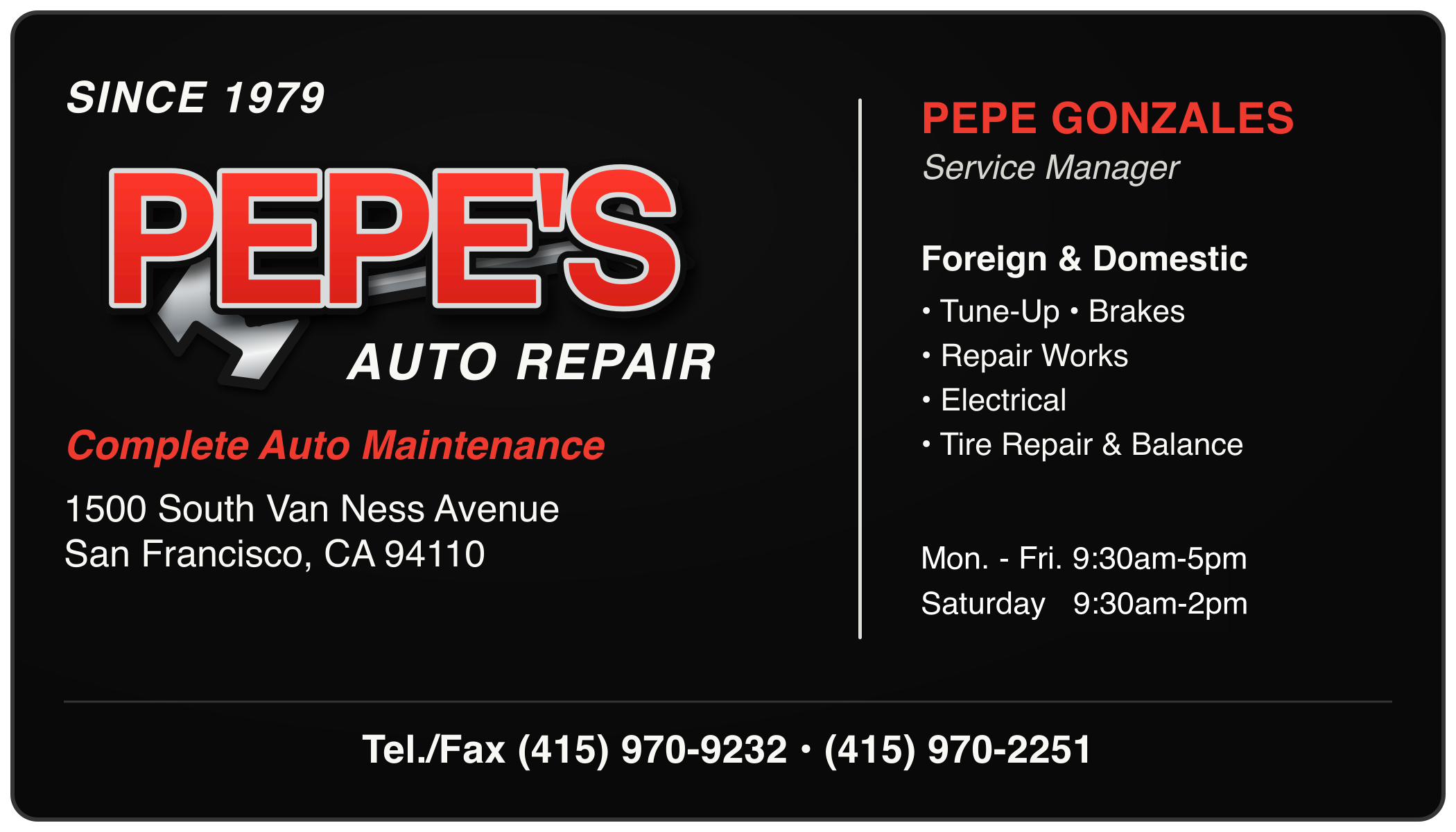 Pepe's Auto Repair, since 1979, (415) 970-9232